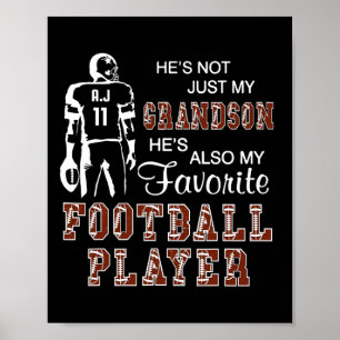 He's Not Just My Grandson He's Favourite Football  Poster