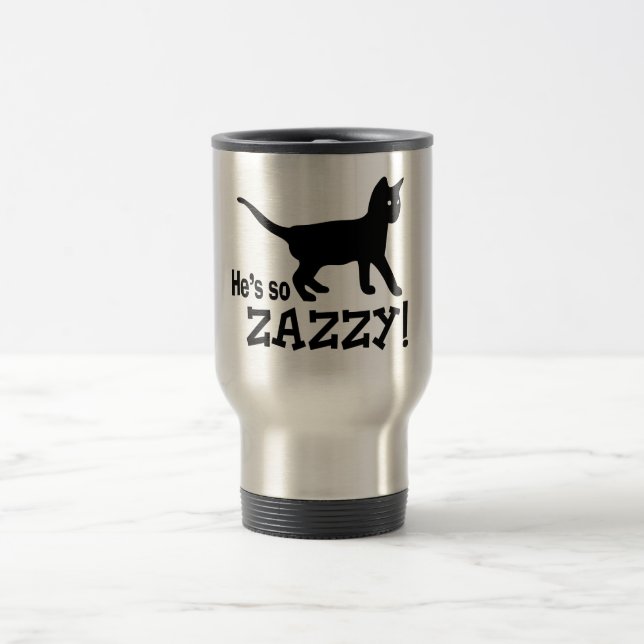 He's so Zazzy - Cat Lover Travel Mug (Center)
