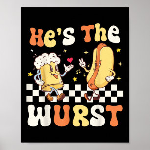 Hes The Wurst Retro Sausage Beer Gift For Party  Poster