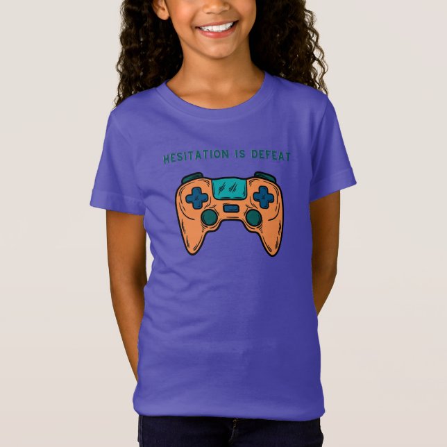 Hesitation is defeat T-Shirt (Front)