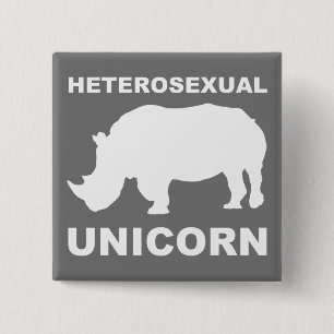 Heterosexual Unicorn Rhinoceros Button Badge Funny