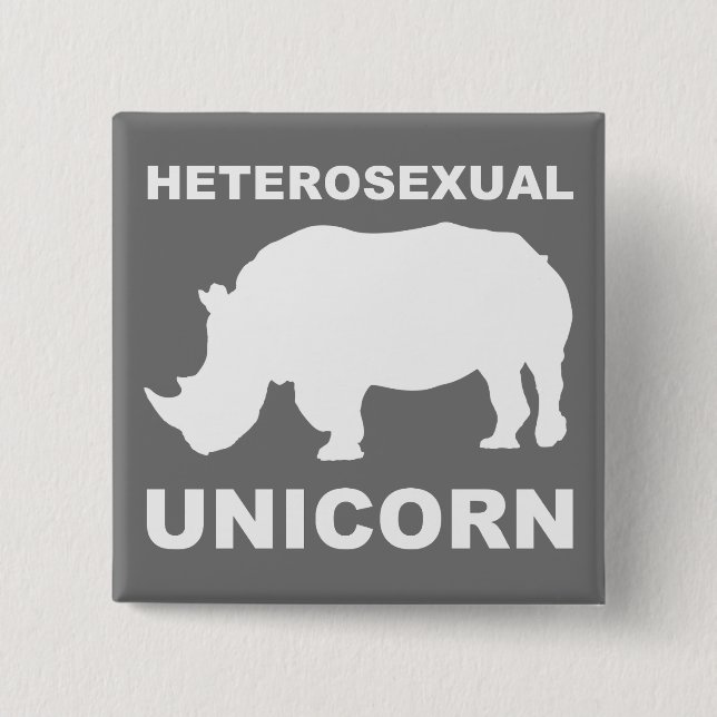 Heterosexual Unicorn Rhinoceros Button Badge Funny (Front)
