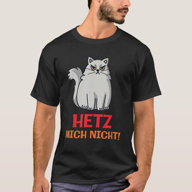 Hetz Mich Nicht Auf Dem Bau Sanitary Sarcasmus Kei T-Shirt (Front)