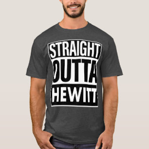 Hewitt Name Straight Outta Hewitt T-Shirt
