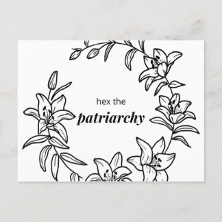 Hex the Patriarchy - Lily Flower Postcard