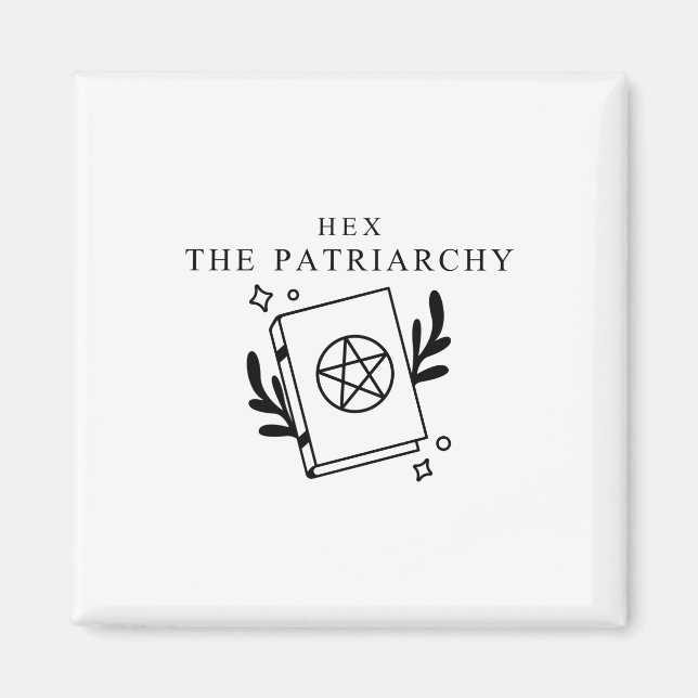 Hex The Patriarchy Magnet (Front)