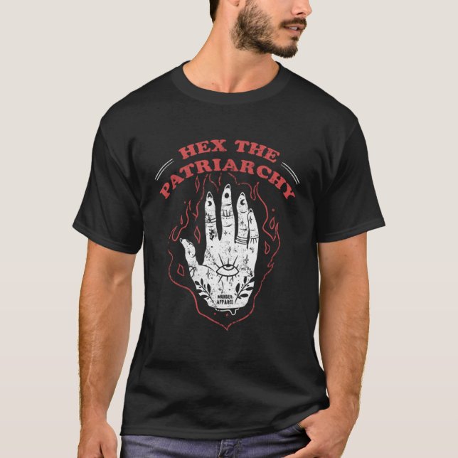 Hex The Patriarchy Witchy T-Shirt (Front)