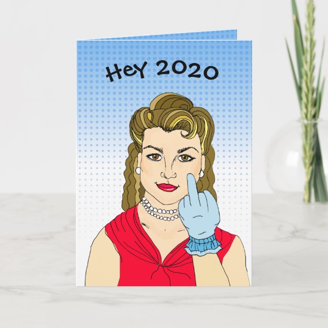 Hey 2020, Kiss my Butt Funny New Year's Card (Front)