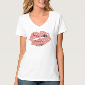 Hey, Babe. White T-Shirt. (L) T-Shirt