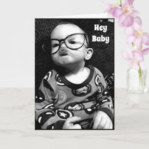 HEY BABY ***KISS ME*** LOVE CARD