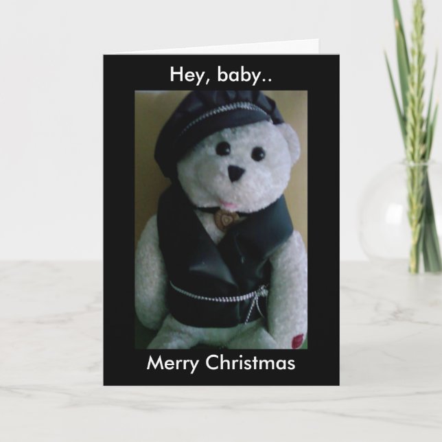 HEY, BABY MERRY CHRISTMAS (BIKER TEDDY BEAR) HOLIDAY CARD (Front)