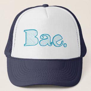 Hey Bae. girlfriend boyfriend slang Trucker Hat