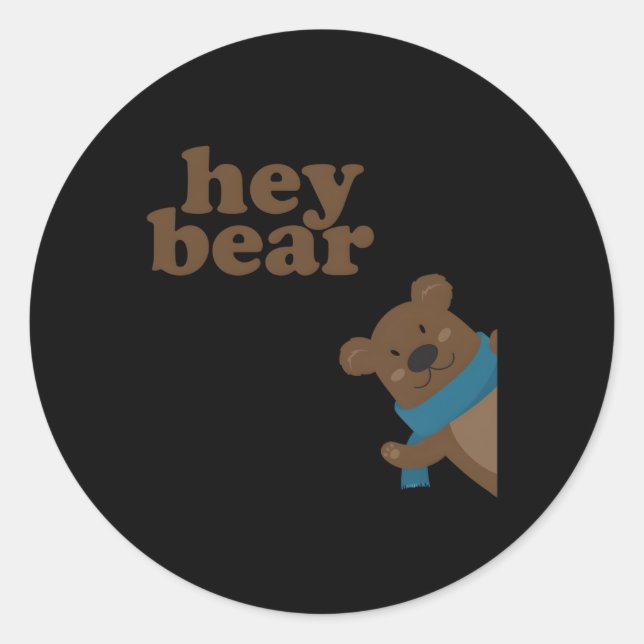 Hey Bear Classic Round Sticker (Front)