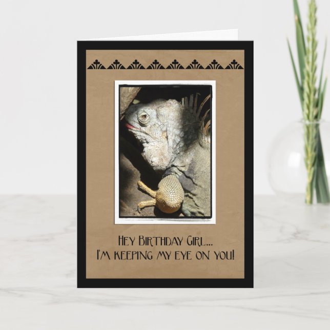 Hey Birthday Girl!-Iguana Humour Card (Front)