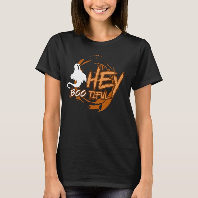 Hey boo-tiful - Halloween Ghost T-Shirt (Front)