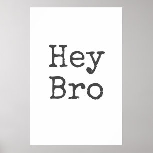 "Hey Bro" Boys Room Wall Art