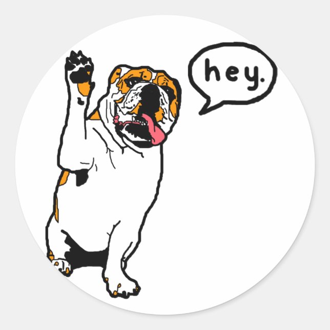 Hey Bulldog Classic Round Sticker (Front)