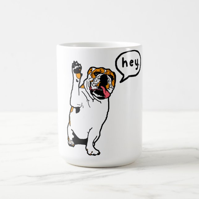 Hey Bulldog Coffee Mug (Center)