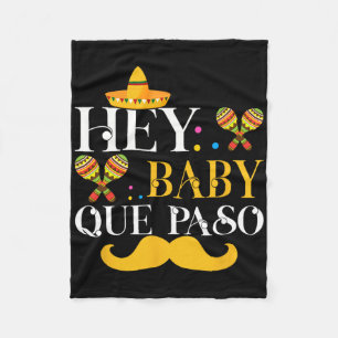 Hey By Que Paso Cinco De Mayo Fleece Blanket