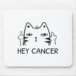 Hey Cancer F Funny Cat Middle Finger For Men Women Mouse Mat