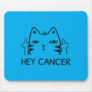 Hey Cancer F Funny Cat Middle Finger Mouse Mat
