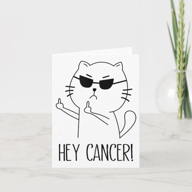 Hey Cancer F U, Funny Cat Middle Finger, F#ck Canc Card (Front)