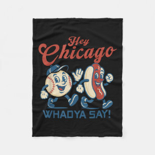 Hey Chicago Whadya Say Hot Dog Baseball Graphic  Fleece Blanket