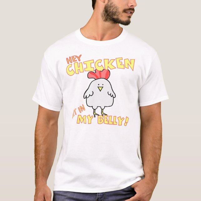 Hey Chicken T-Shirt (Front)
