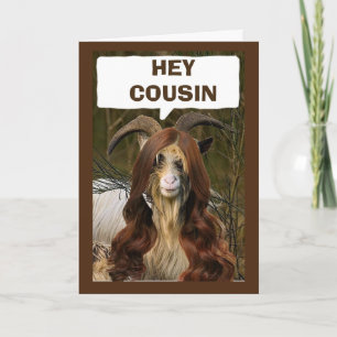HEY "COUSIN" ARE "YOU" READY TO CELEBRATE BIRTHDAY CARD
