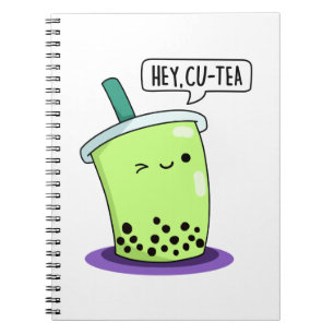 Hey Cu-Tea Cute Boba Tea Pun Notebook