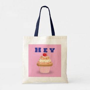 Hey Cupcake & Bake It Til You Make It Tote Bag