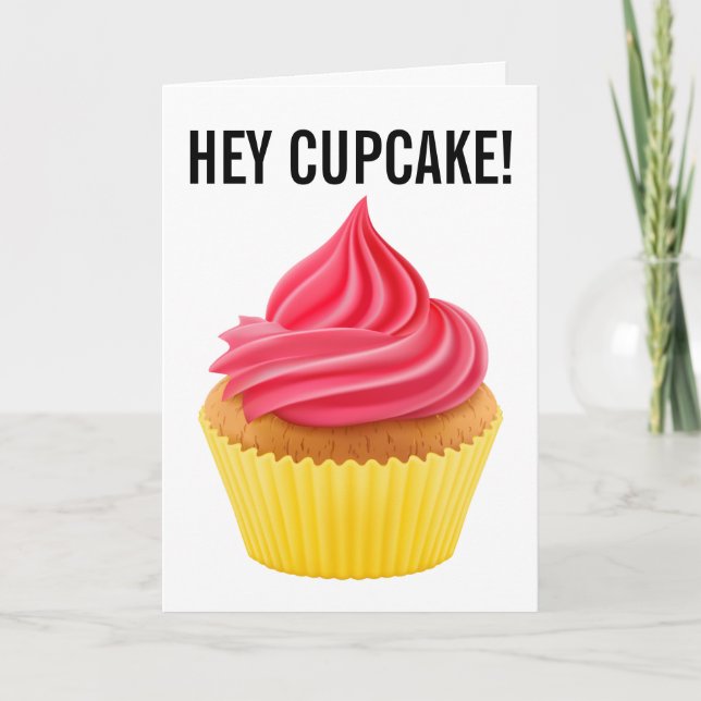 HEY CUPCAKE BIRTHDAY CARDS (Front)