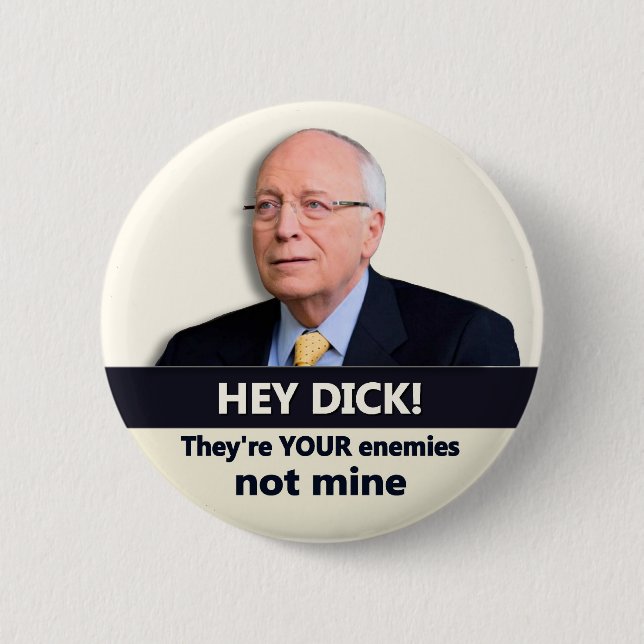 Hey Dick! 6 Cm Round Badge (Front)