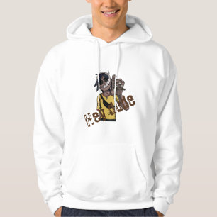 Hey dude 100% hoodie