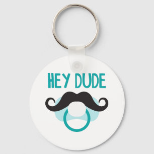 Hey Dude Key Ring