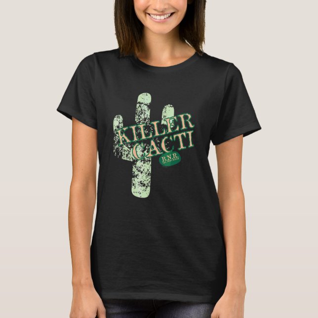 Hey Dude Killer Cacti T-Shirt (Front)