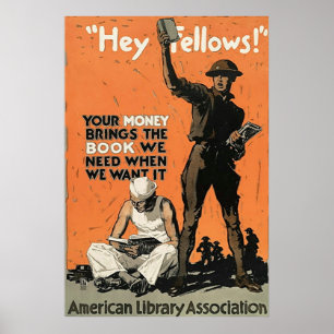 "Hey Fellows!" ~ Vintage World War 1. Poster