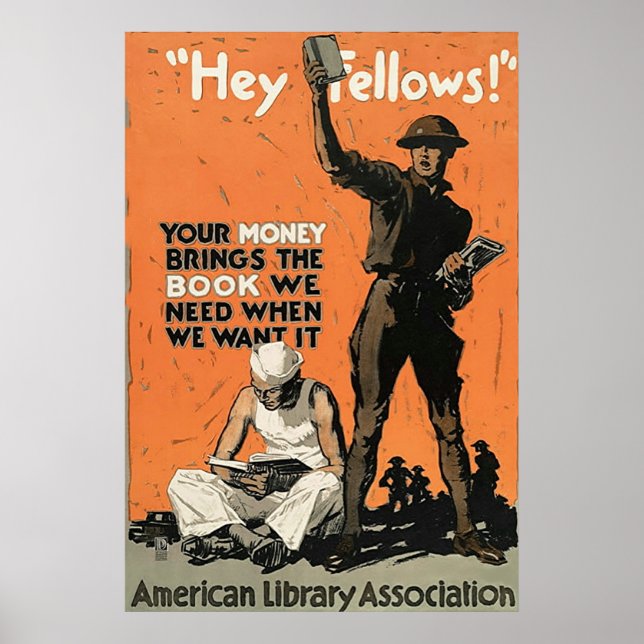 "Hey Fellows!" ~ Vintage World War 1. Poster (Front)