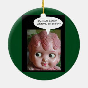 Hey Good Lookin' - What you got cookin'? Ceramic Tree Decoration
