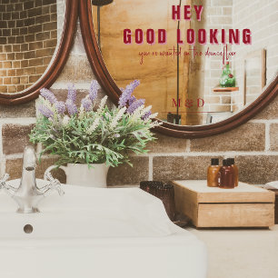 Hey Good Looking Wedding Monogram Window Cling