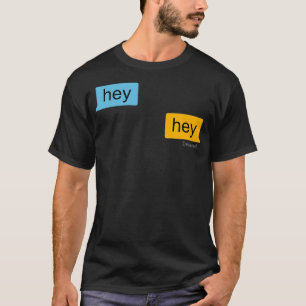 Hey Grindr T-Shirt