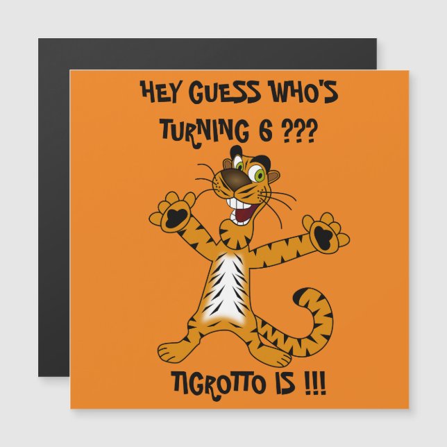 HEY GUESS WHO'S TURNING 6 MAGNETIC CARD (Front/Back)