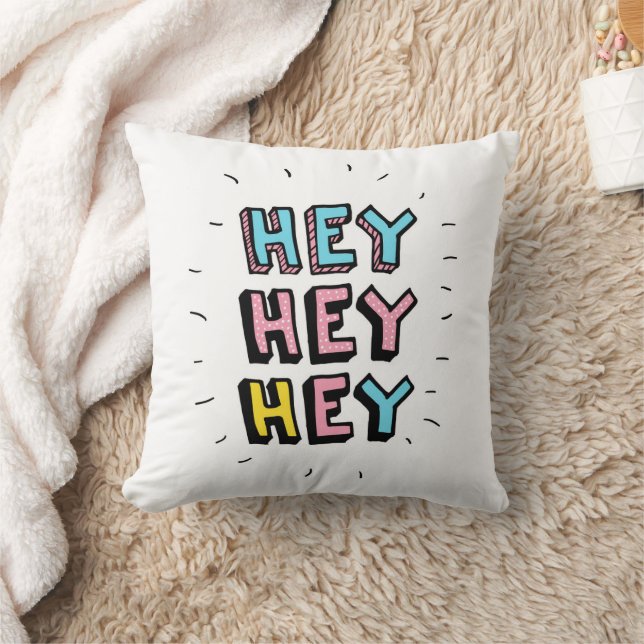 Hey Hey Hey Cushion (Blanket)