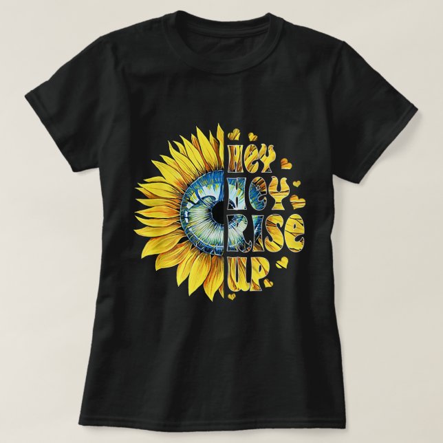 Hey Hey Rise Up Ukraine sunflower peace for Ukrain T-Shirt (Design Front)