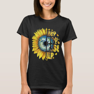 Hey Hey Rise Up Ukraine sunflower peace for Ukrain T-Shirt