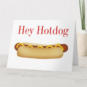 Hey Hotdog BIG Greeting Card - SRF