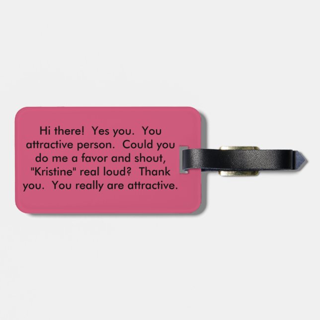 Hey (insert name). Found it. Luggage Tag (Back Horizontal)