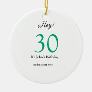 Hey it's 30th birthday green black bold letter nam ceramic tree decoration