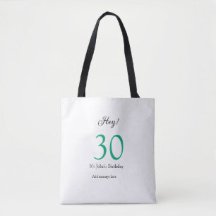 Hey it's 30th birthday green black bold letter nam tote bag
