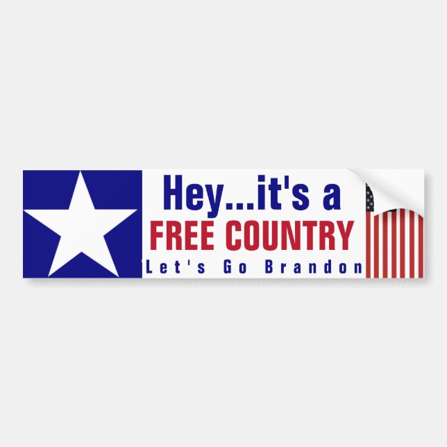  Hey It's a free country Bumper Sticker (Front)